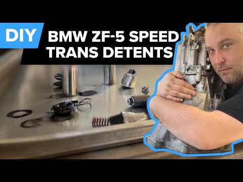 BMW ZF-5 Speed Transmission -  Detent Replacement DIY (1992-2005 Various 3-series, 5-series, Z3's)