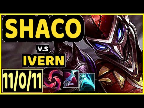 SHACO vs IVERN - 11/0/11 KDA JUNGLE GAMEPLAY - EUW Ranked GRANDMASTER