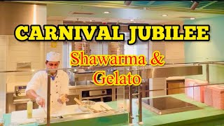 Carnival Jubilee New Free Delious Food Options Shawarma and Gelato! Gelato flavors change everyday!