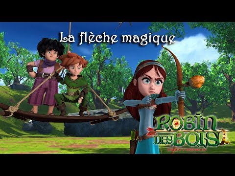 ROBIN DES BOIS - La flèche magique