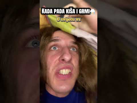 U svijetu Kada Grmi⛈️vs kod Nas😂