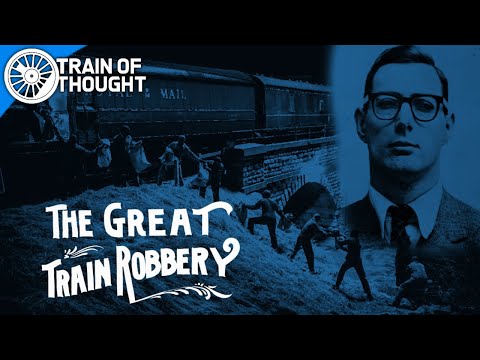 How to successfully rob a train (and get caught) - Great Train Robbery 1963