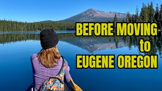 10 Things you MUST Know Before Moving to Eugene (Pros & Cons of Living in Eugene Oregon)