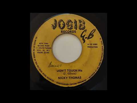 Nicky Thomas - Don't Touch Me - Jogib 7inch 1970