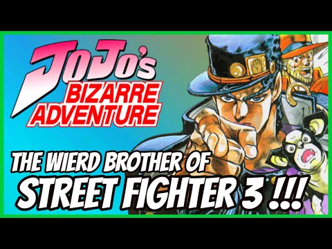 JOJO'S BIZARRE ADVENTURE - The Story of The Weird Brother of STREET FIGHTER 3