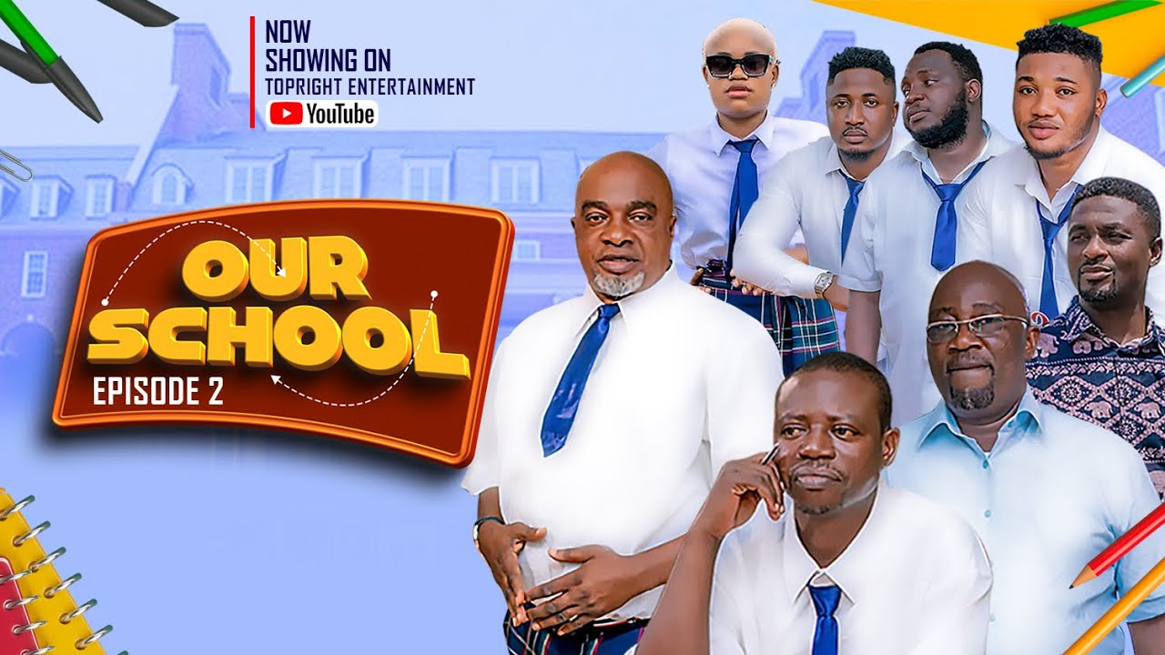 OUR SCHOOL Episode 2 Showing Soon on this Channel