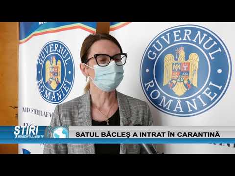 SATUL BÂCLEȘ A INTRAT ÎN CARANTINĂ