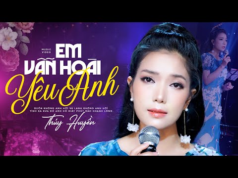 Thể hiện bởi Thúy Huyền