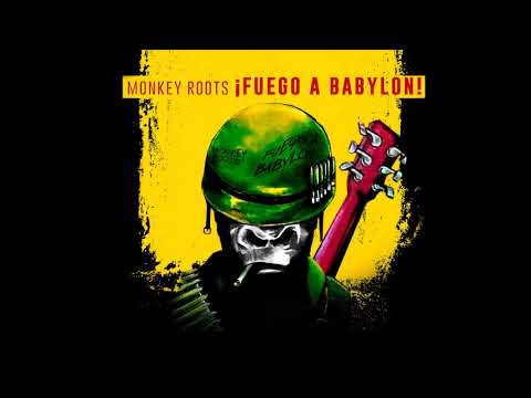 Monkey Roots ft. Aka Koxx - Jah Live - ¡Fuego a Babylon! [2020]