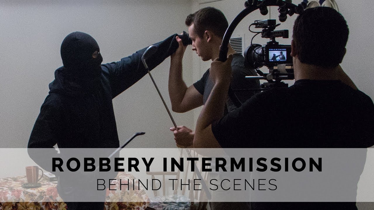 Behind The Scenes | Robbery Intermission | Action Short Film