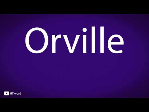 How to pronounce Orville