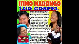 Download lagu ITIMO MADONGO LUO GOSPEL MIXTAPE mp3