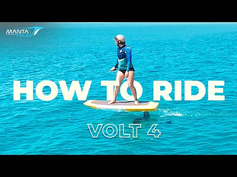 How To Ride Your Efoil - Volt 4