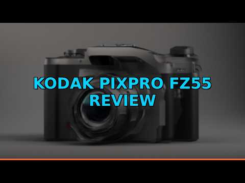 Kodak PIXPRO FZ55 Review