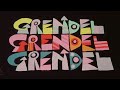 Grendel Grendel Grendel (1981) opening song