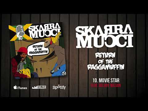 Skarra Mucci - Movie Star Ft. Delroy Wilson (Official Audio)