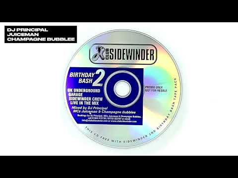 DJ Principal with Juiceman & Champagne Bubblee | Sidewinder 2nd Birthday | 2001 | Garage Mix