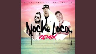 Noche Loca (Remix)