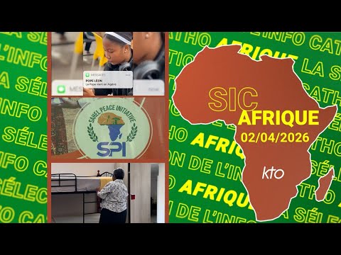 #SICAfrique 2 avril 2026 - L’essentiel de l’actu catho africaine