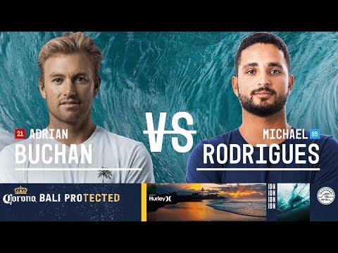 Adrian Buchan vs. Michael Rodrigues - Round Three, Heat 4 - Corona Bali Protected 2018