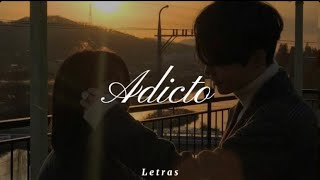 Duelo - Adicto (Letra)