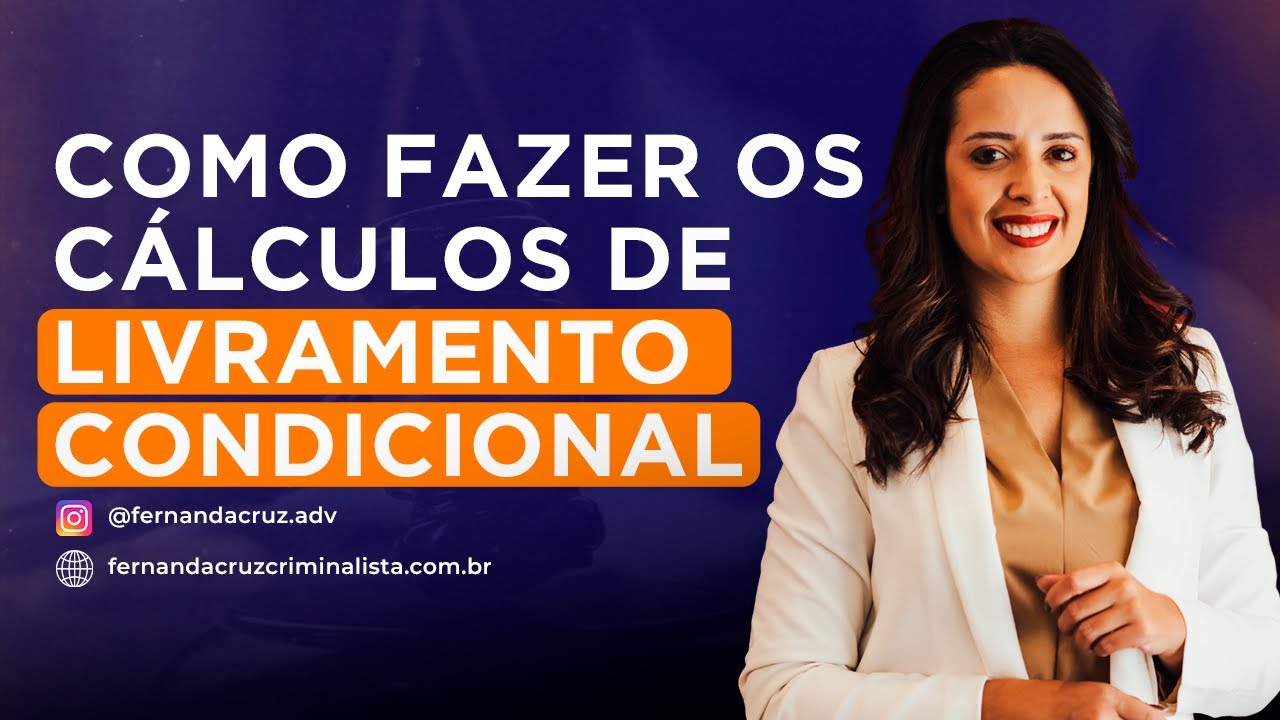 Como fazer os cálculos de livramento condicional