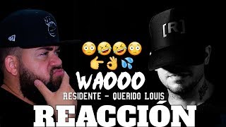 Residente - Querido Louis / TIRAERA PA NK PROFETA... REACCION