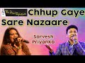 Chhup Gaye Sare Nazare...by Sarvesh Mishra & Priyanka Mitra Chhup Gaye Sare Nazare...by Sarvesh Mishra & Priyanka Mitra