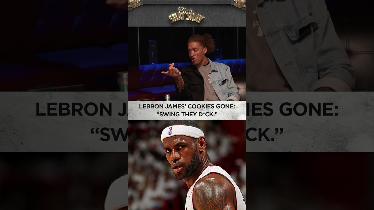 LeBron James Cookies Gone: “Swing they d*ck.” I CLUB SHAY SHAY