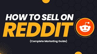 How to Sell Products on Reddit ? Complete Reddit Marketing Guide 2022-2023 | Make Money on Reddit
