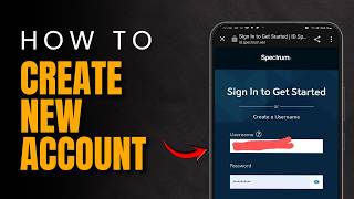 How To Create A New Spectrum Account [2026 Guide]