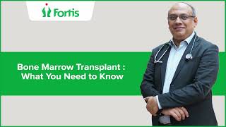 Patient Success Story: Bone Marrow Transplant l Dr Rahul Bhargava l Fortis Hospital - Video Thumbnail