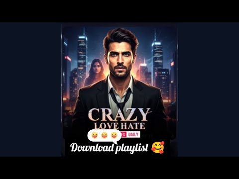 Episode_64, 65😘🥰 crazy love hate😘#ytviralaodio #romanticstory #billionsviews 😘