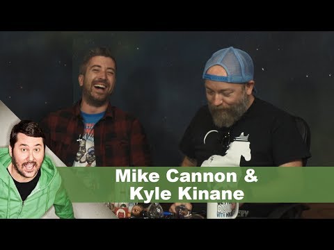 Mike Cannon & Kyle Kinane | Getting Doug with High