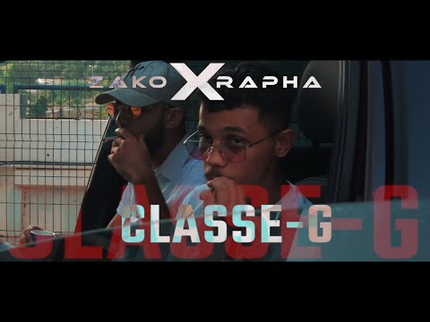 ZAKO Feat. Rapha - Classe-G (Clip Officiel)