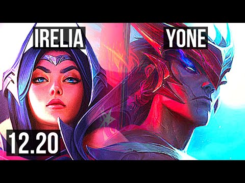 IRELIA vs YONE (TOP) | Rank 6 Irelia, 9/1/1, Legendary | EUW Challenger | 12.20