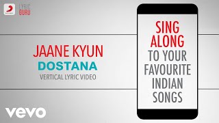 Jaane Kyun - Dostana|Official Bollywood Lyrics|Vishal Dadlani|Vishal &amp; Shekhar