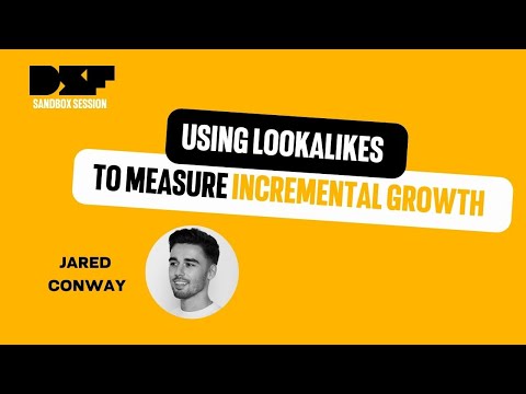 Using Lookalikes to measure incremental growth - Data Science Festival