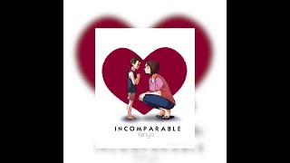INCOMPARABLE - Yanyo