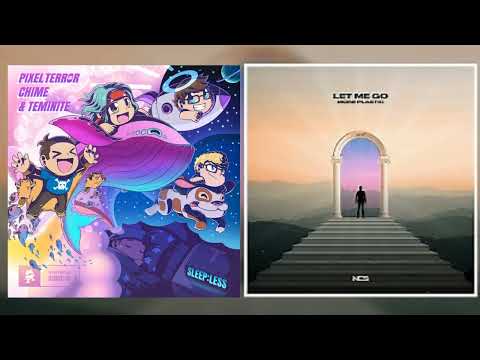 Pixel Terror, Chime & Teminite x More Plastic - Sleepless x Let Me Go [ThatSun Mashup]