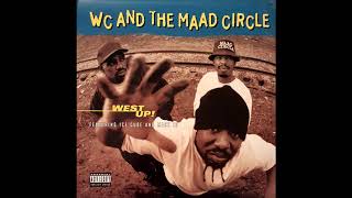 WC (f. Mack 10 &amp; Ice Cube) - West Up! (Radio Version)