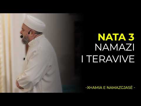 Namazi i Teravive - Nata 3| Ramazan 2026/Xhamia e Namazgjasë