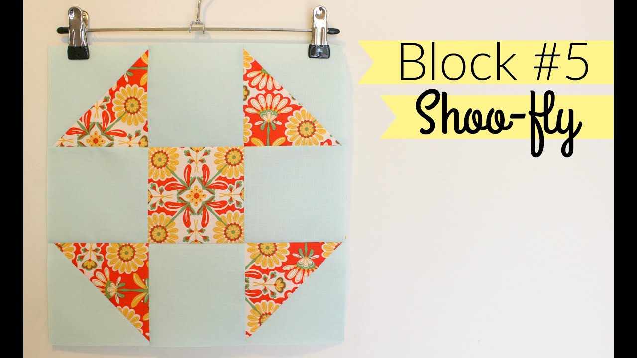 HST Sampler Quilt | Block #5: Shoo-fly