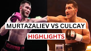 Jack Culcay vs Bakhram Murtazaliev Highlights & Knockouts