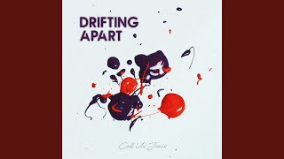 Drifting Apart