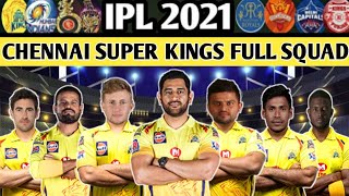IPL 2021 - Chennai Super Kings (CSK) Full Squad For IPL 2021 | CSK Full Squad 2021 | Csk Squad 2021