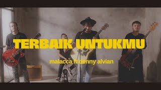 Download lagu terbaik untukmu | tic band | cover ft denny alvian | malacca mp3