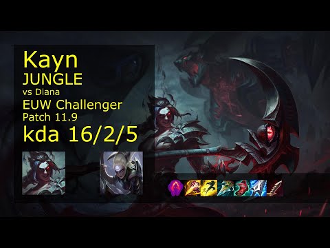 Kayn vs Diana Jungle - EUW Challenger 16/2/5 Patch 11.9 Gameplay