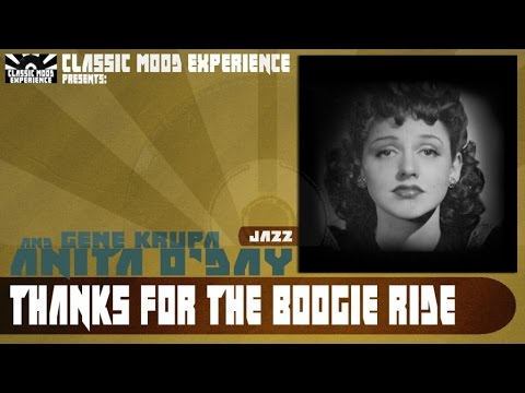 Anita O'Day & Gene Krupa - Thanks for the Boogie Ride (1941)