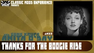 Anita O'Day & Gene Krupa - Thanks for the Boogie Ride (1941)